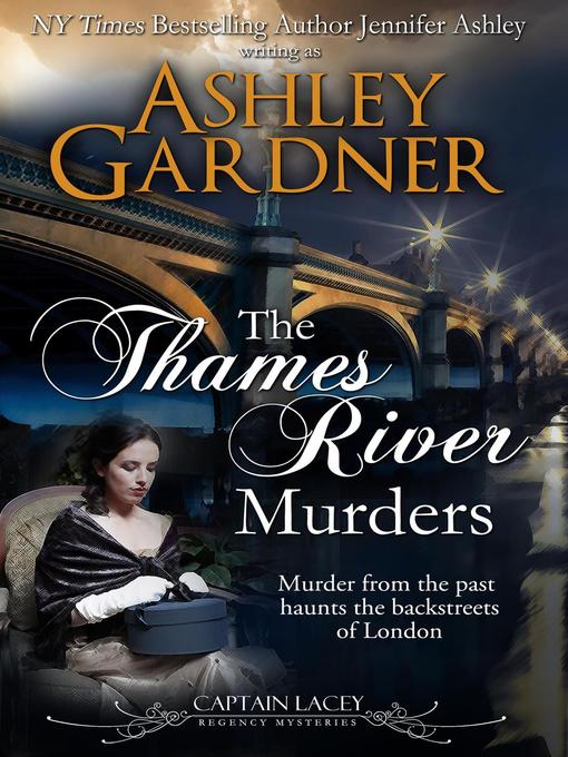 Title details for The Thames River Murders by Ashley Gardner - Wait list